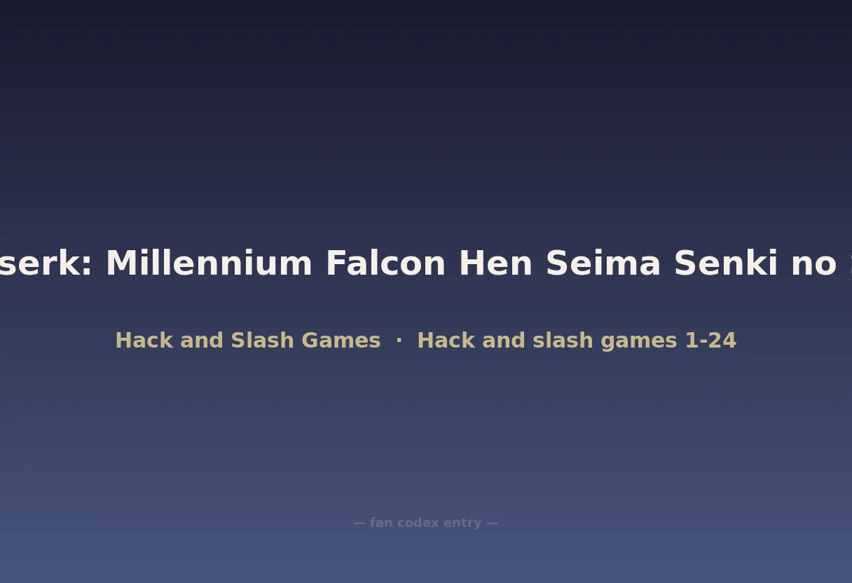 Berserk: Millennium Falcon Hen Seima Senki no Shō